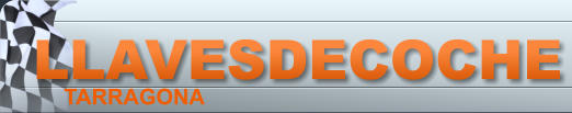 LLAVESDECOCHE TARRAGONA