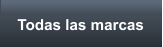 Todas las marcas